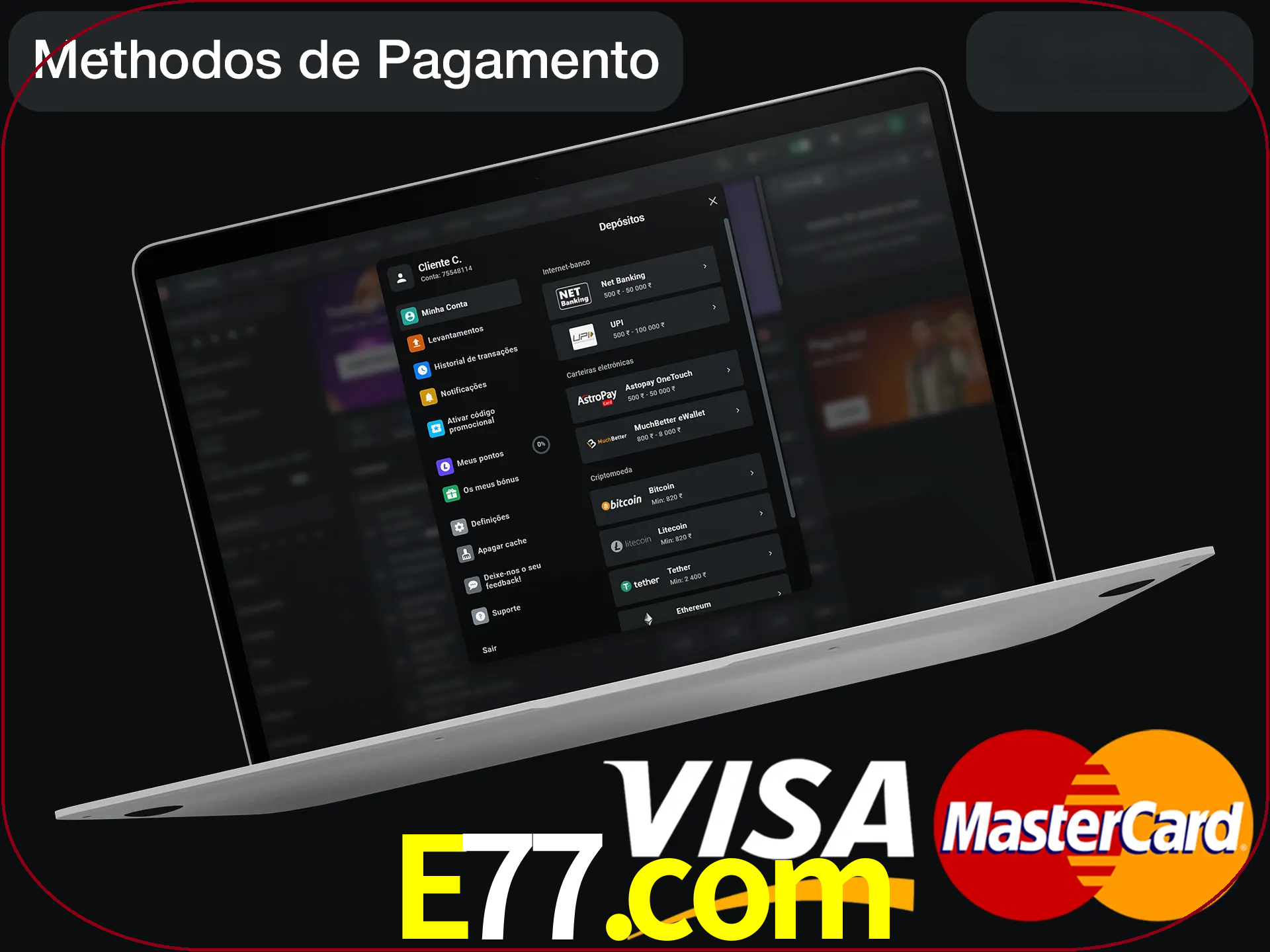 Use seu método de depósito preferido.